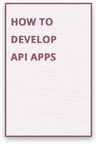Develop API Apps Guide